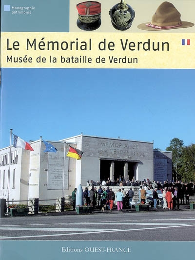 Le Mémorial de Verdun : Musée de la bataille de Verdun