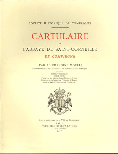 Cartulaire de l'abbaye Saint-Corneille de Compiègne