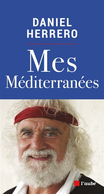 couverture du livre Mes Méditerranées : entretien avec José Lenzini