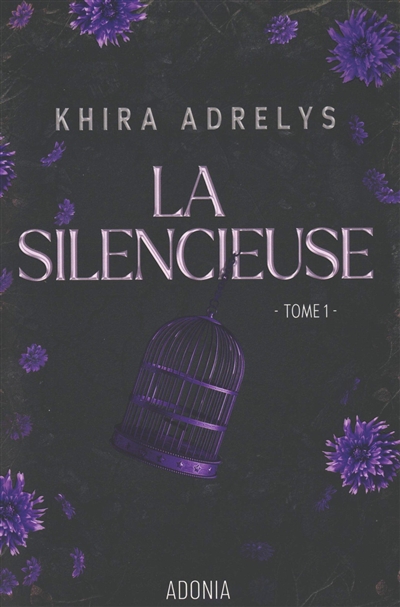 La Silencieuse, tome 1