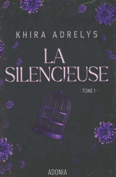 La Silencieuse. Vol. 1