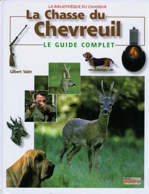 La chasse du chevreuil : le guide complet