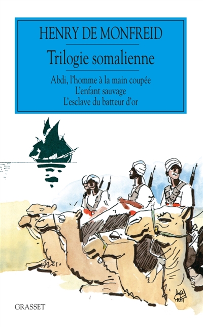 Trilogie somalienne : romans