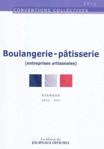 Boulangerie-pâtisserie (entreprises artisanales) : convention collective étendue par arrêté du 21 juin 1978 : IDCC 843