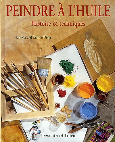 Peindre à l'huile : histoire et techniques