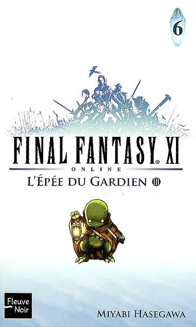 Final Fantasy XI on line. Vol. 6. L'épée du gardien, III