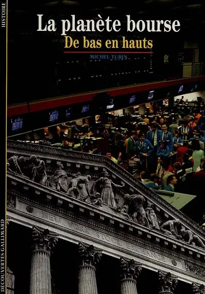 La Planète Bourse : de bas en hauts