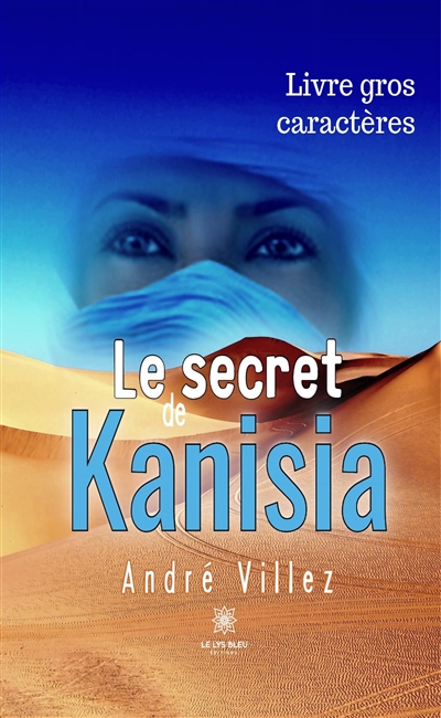 Le secret de Kanisia :...