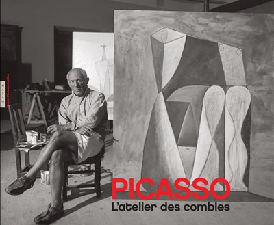 Picasso : l'atelier des combles