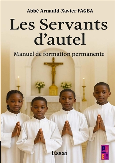 Les Servants d'autel....