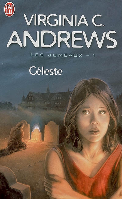 Les jumeaux. Vol. 1. Céleste