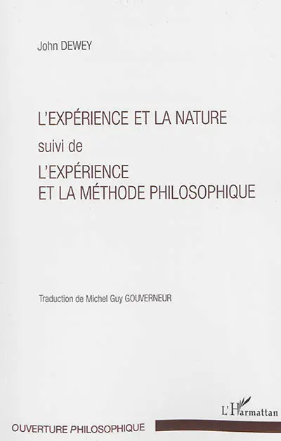 L'expérience et la nature. L'expérience et la méthode philosophique