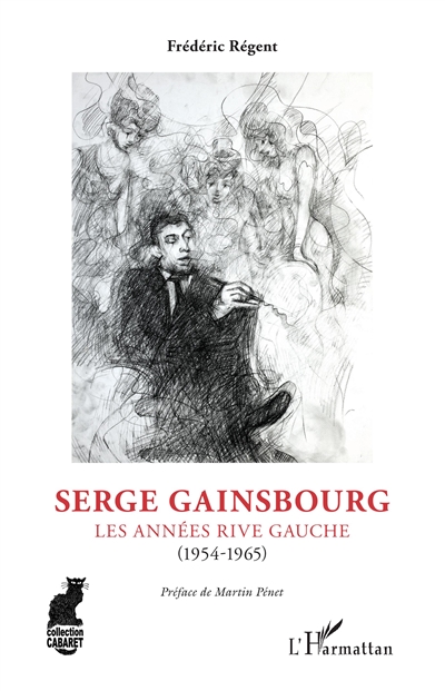 Serge Gainsbourg : les années rive gauche : 1954-1965