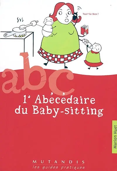 L'abécédaire du baby-sitting
