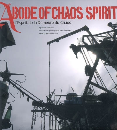 Abode of chaos spirit. L'esprit de la Demeure du chaos