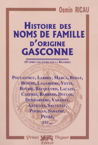 Histoire des noms de famille d'origine gascogne (l'exemple de la Bigorre)