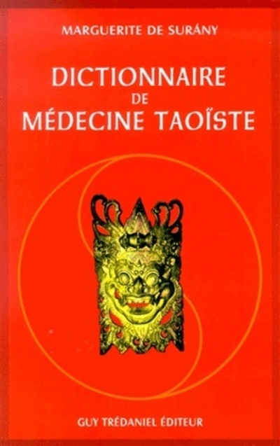 Dictionnaire de médecine taoïste