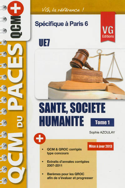 UE7 santé, société, humanité : spécifique à Paris 6. Vol. 1