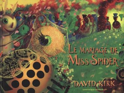 Le mariage de Miss Spider