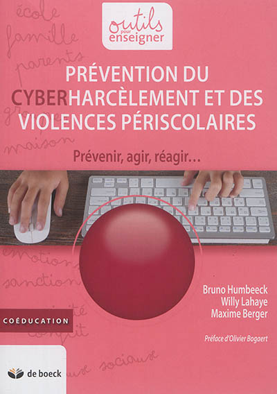Prévention du cyberharcèlement et des violences périscolaires : prévenir, agir, réagir...