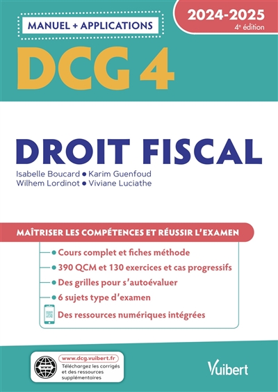 DCG 4, droit fiscal : manuel + applications : 2024-2025