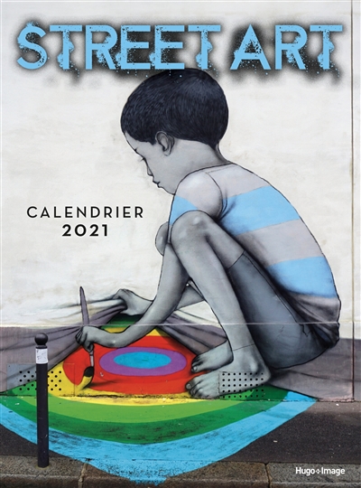 Street art : calendrier 2021