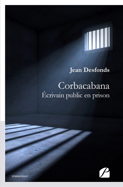 Corbacabana : Ecrivain public en prison