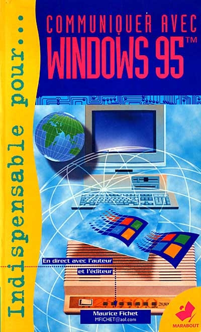 L'indispensable pour communiquer avec Windows 95