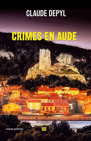 Crimes en Aude : roman policier