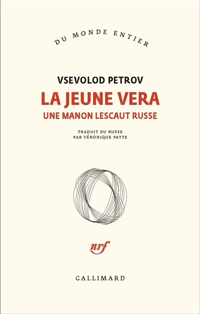 La jeune Vera : une Manon Lescaut russe