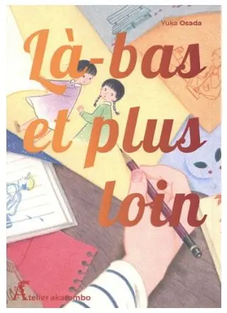 Là-bas et plus loin