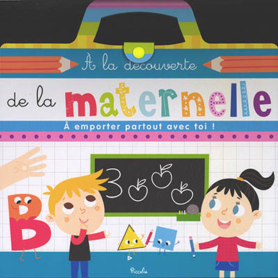 A la découverte de la maternelle