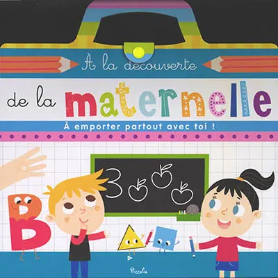 A la découverte de la maternelle