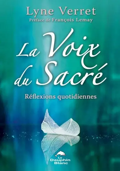 LaVoix du Sacré : réflexions quotidiennes
