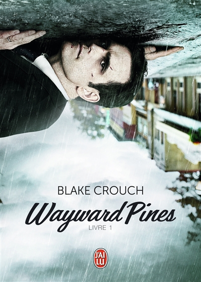 Wayward Pines. Vol. 1