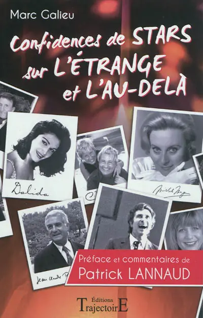 Confidences de stars sur l'étrange et l'au-delà