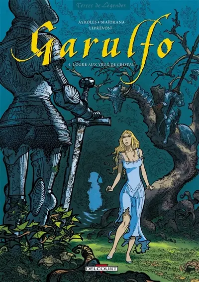 Garulfo. Vol. 4. L'ogre aux yeux de cristal