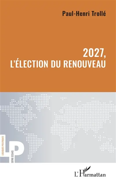 2027, l'élection du renouveau