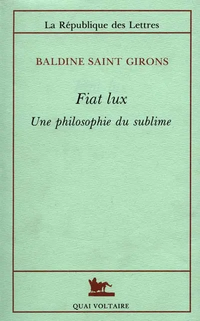 Fiat lux : une philosophie du sublime