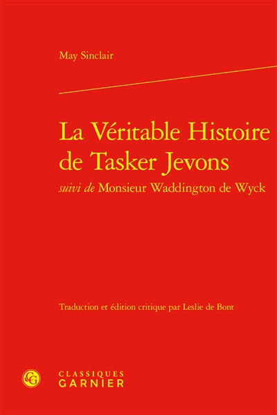 La véritable histoire de Tasker Jevons. Monsieur Waddington de Wyck