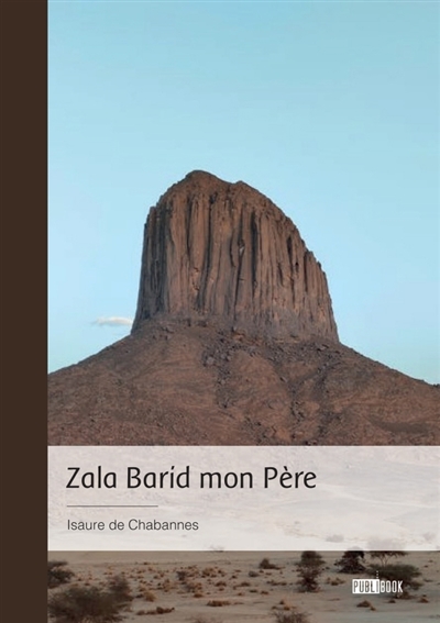 Zala Barid mon Père