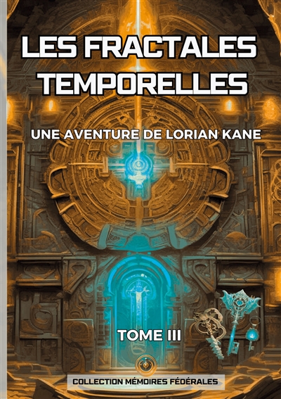 Les Fractales Temporelles :...