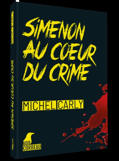 Simenon au coeur du crime