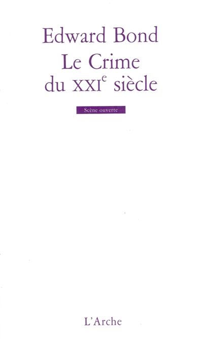 Le crime du XXIe siècle