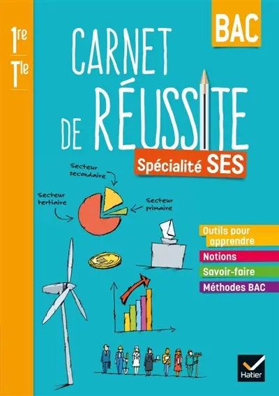 Mon carnet de réussite bac spécialité SES 1re, terminale