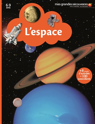 Mes grandes découvertes : L'espace