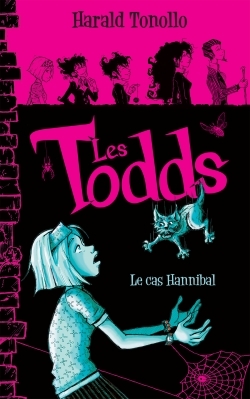 Les Todds. Vol. 2. Le cas Hannibal