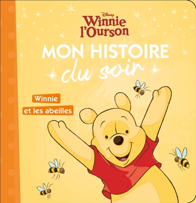 Winnie l'ourson : Winnie et les abeilles