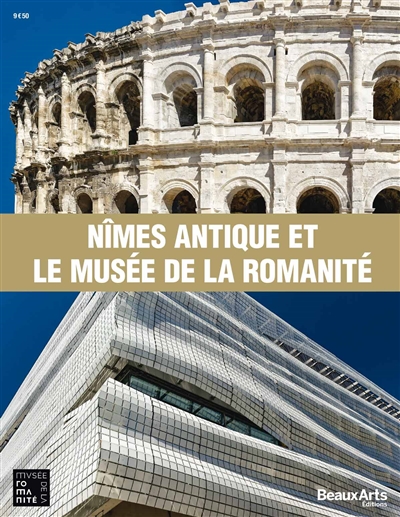 Nîmes antique et le Musée de la romanité
