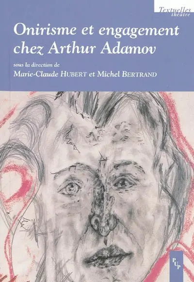 Onirisme et engagement chez Arthur Adamov